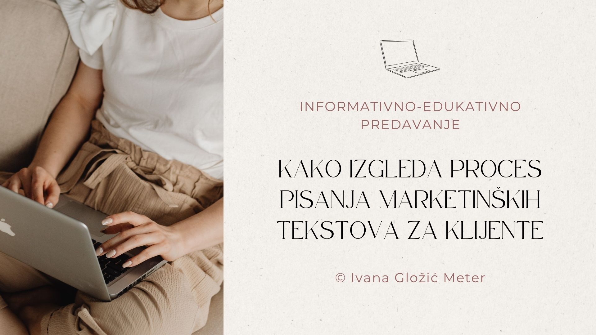 Predavanje - Kako izgleda proces pisanja marketinških tekstova za klijente